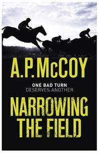 A.P. McCoy - Narrowing the Field.