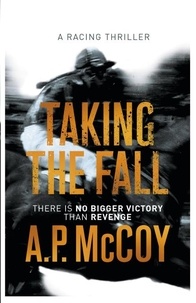 A.P. McCoy - Taking the Fall.