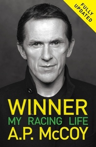 A.P. McCoy - Winner: My Racing Life.
