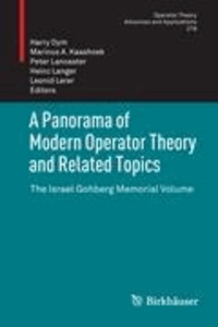 A Panorama of Modern Operator Theory and Related Topics - The Israel Gohberg Memorial Volume.