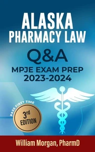 Alaska Pharmacy Law Q &amp; A