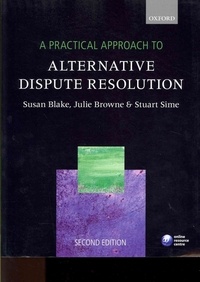A Practical Approach to Alternative Dispute Resolution.