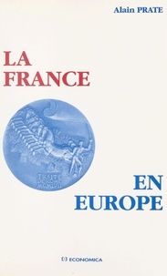 A Prate - La France en Europe.