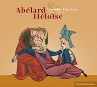 Ligeriana Ensemble - Abélard & Héloïse - Recits sur des sujets bibliques, hymnes.