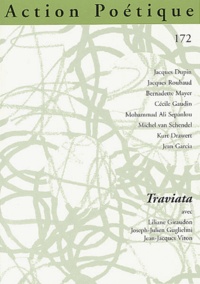  Collectif - Action Poétique N° 172 Juin 2003 : Traviata.