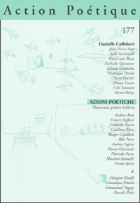 Danielle Collobert et Jean-Pierre Faye - Action Poétique N° 177 : Danielle Collobert - Azioni Poetiche.