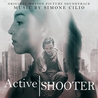 Simone Cilio - Active shooter  original motion picture soundtrack - audio.