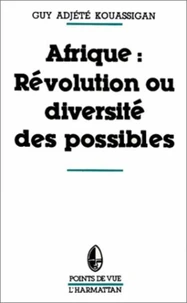 Afrique, révolution ou diversité des possibles