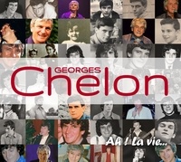 Georges Chelon - Ah la vie.