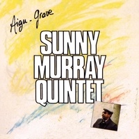 Quintet sunny Murray - Aigu? ?grave.
