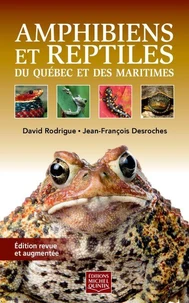 Amphibiens et reptiles du quebec et des maritimes (couv rigide)