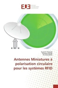 Antennes Miniatures à polarisation circulaire pour les systèmes RFID