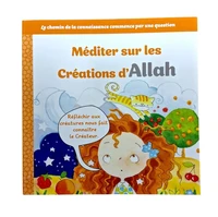 APPRENDRE QUI EST ALLAH: MéDITER SUR LA CRéATION D'ALLAH