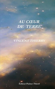 Au coeur de terre