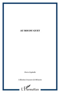 Au roi du guet
