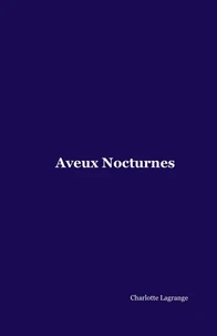 Aveux Nocturnes