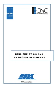 Banlieue et cinéma la région parisienne