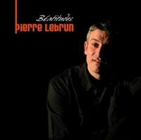 Pierre Lebrun - Béatitudes.