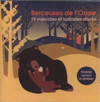  Djaïma - Berceuses de l'ourse - 19 mélodies et ballades slaves. 1 CD audio