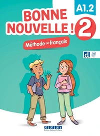 Bonne nouvelle ! 2 - Niv. A1.2 - Livre + didierfle.app