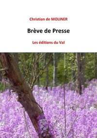 De moliner Christian - Brèves de Presse.