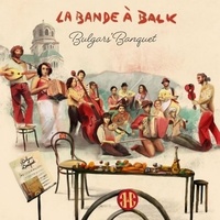 A balk la Bande - Bulgar s banquet - audio.