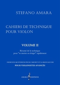 Stefano Amara - Cahiers de technique. Volume II.