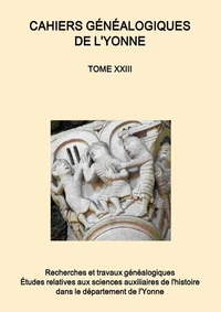 Cahiers généalogiques de l'Yonne tome n° 23