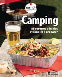 Camping. 85 recettes geniales et simples a preparer