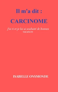 Carcinome