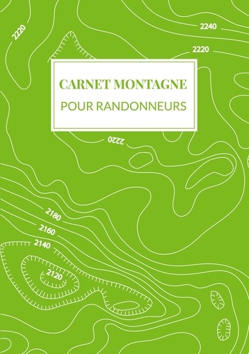 L'oeil D'edouard - Carnet Montagne pour randonneurs.