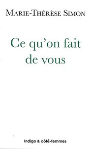 Ce qu'on fait de vous