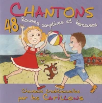 Chantons 48 rondes, comptines et berceuses