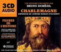 Charlemagne, empereur de l’empire romain d’occident - figures de l'histoire