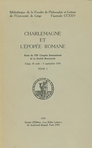 Charlemagne et l'epopee romane