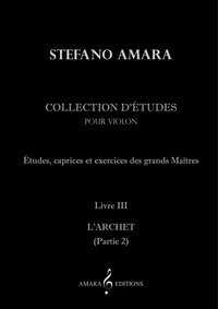 Stefano Amara - Collection d’études 3 : Collection d’études. Volume 3.
