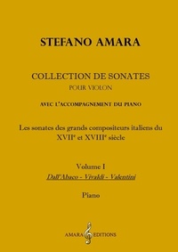 Stefano Amara - Collection de sonates. 1 : Collection de sonates. Volume 1 (Deux volumes).