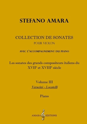 Stefano Amara - Collection de sonates 3 : Collection de sonates. Volume 3 (Deux volumes).