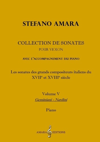 Stefano Amara - Collection de sonates 5 : Collection de sonates. Volume 5 (Deux volumes).