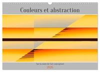 Couleurs et abstraction (Calendrier mural 2026 DIN A3 vertical), CALVENDO calendrier mensuel
