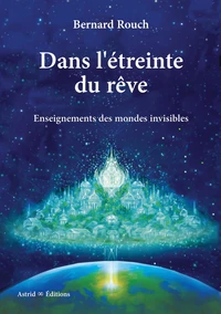 Dans l'étreinte du rêve