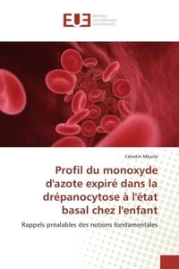 dans la drépanocytose à l'état basal chez l'enfant. Rappels préalables des notions fondamentales