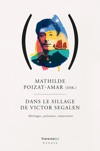 Dans le sillage de Victor Segalen