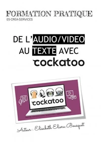 De l?audio/video au texte avec cockato