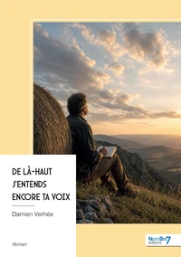 De là-haut j'entends encore ta voix