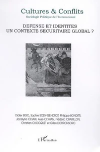 DÉFENSE ET IDENTITÉS, UN CONTEXTE SÉCURITAIRE GLOBAL ?