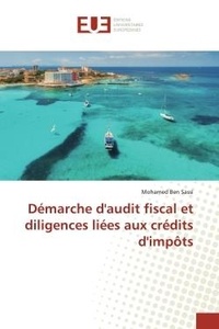 Sassi mohamed Ben - Démarche d'audit fiscal et diligences liées aux crédits d'impôts.