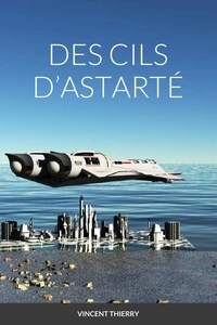 DES CILS D'ASTARTÉ