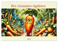 Des vitamines rigolotes (Calendrier mural 2027 DIN A2 vertical), CALVENDO calendrier mensuel