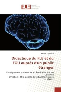 Didactique du FLe et du FOU aupres d'un public etranger